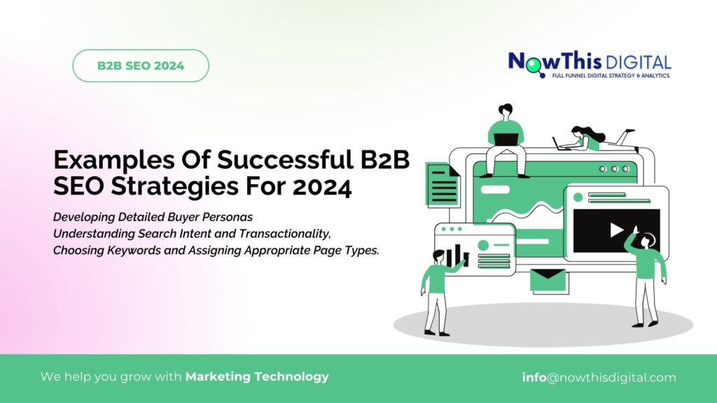 Some Examples Of Successful B2B SEO Strategies For 2024