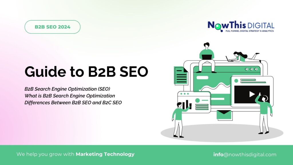 Guide to B2B Search Engine Optimization 2024