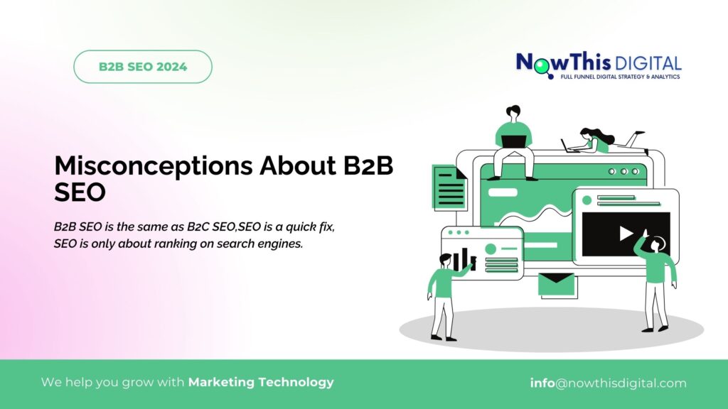 Misconceptions About B2B SEO